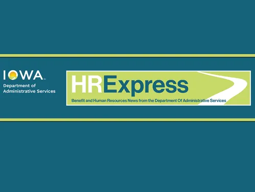 HRExpress newsletter banner with the Iowa Department of Administrative Services logo