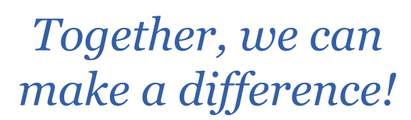Together, we can make a difference!