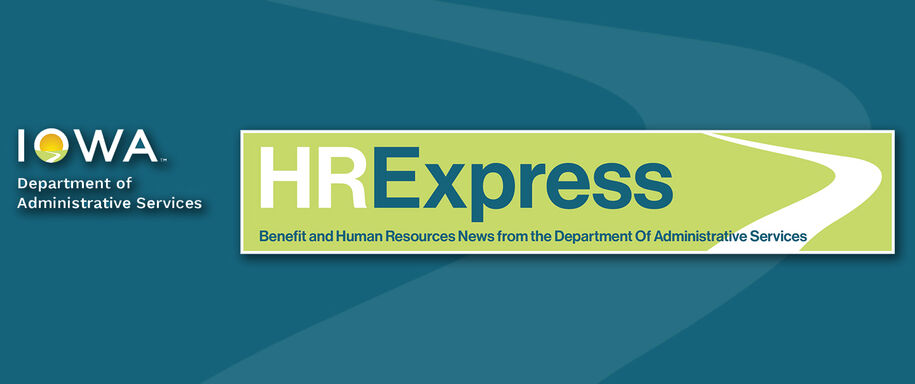 HRExpress newsletter banner with the Iowa Department of Administrative Services logo